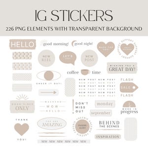 Op de afbeelding: Een verzameling van 226 PNG Instagram-stickers met transparante achtergronden. De stickers bevatten tekst zoals "Hallo", "Goedemorgen", "Nieuwe post" en "Sale", samen met verschillende vormen en ontwerpen in neutrale tinten.