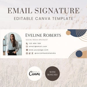 Könnte beinhalten: E-Mail-Signaturvorlage mit einem Foto einer Frau, Kontaktinformationen und geometrischen Formen in Blau, Braun und Gold. Der Text lautet "EMAIL SIGNATURE", "EDITABLE CANVA TEMPLATE", "EVELINE ROBERTS", "SOCIAL MEDIA SPECIALIST", "123 456 789", "email@email.com", "www.yourpage.com", "@socialmediahandle", "MADE IN CANVA" und "WITH BONUSES".