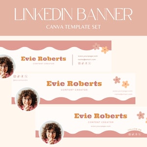 May include: A Canva template set for a LinkedIn banner. The design features a light peach background with three banners. Each banner includes a photo of a woman, the name "Evie Roberts", and the text "Content Creator".