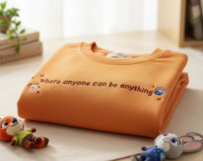 Embroidered Disney Zootopia 2 Sweatshirt, Nick Wilde Judy Hopps Where Anyone Can Be Anything Crewneck, Disney Family Matching Trip Outfits - Etsy