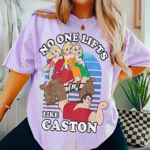 Funny Beauty And The Beast Village Girls and Gaston T-shirt, No One Lifts Like Gaston Quote Disney Tee, Disneyland Family Matching Outfit