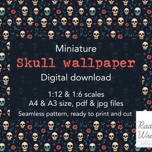 May include: A digital download of a seamless skull wallpaper pattern in black, white, blue, and red. The pattern features skulls with floral accents. The text "Miniature Skull wallpaper" is displayed in red. The text "Digital download" is displayed in white. The text "1:12 & 1:6 scales" is displayed in white. The text "A4 & A3 size, pdf & jpg files" is displayed in white. The text "Seamless pattern, ready to print and cut" is displayed in white. The text "Rad Wren's Miniatures" is displayed in blue and white.