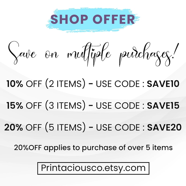 May include: A promotional graphic with the text "SHOP OFFER" above the words "Save on multiple purchases!". It lists discounts: 10% off 2 items, 15% off 3 items, and 20% off 5 items. The graphic also includes the shop's Etsy URL.