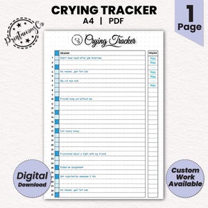 Pode incluir: Um rastreador de choro imprimível no formato A4. O rastreador tem uma lista de razões para chorar e uma coluna de sim/não para marcar. O rastreador foi projetado para ajudar as pessoas a rastrear suas emoções e identificar padrões.