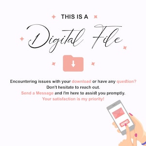 May include: A digital file graphic with the text "THIS IS A Digital File." Includes a pink folder icon with a downward arrow, and a hand holding a smartphone with a "SEND" button.