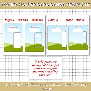 May include: A Canva template for money holder cards. The design includes two pages with dimensions: Page 1 is 8.5" wide and 12.3" high, and Page 2 is 4" wide and 5" high. The design includes a landscape background with text that reads "Make your own money holder to put your own elegant patterns according your eve."
