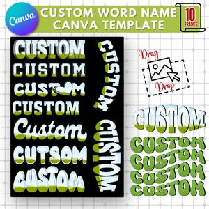 May include: A set of 10 customisable text frames featuring the word "CUSTOM" in various styles and colours. The frames are designed for use in Canva and can be used to create personalised designs for social media, websites, and other projects.