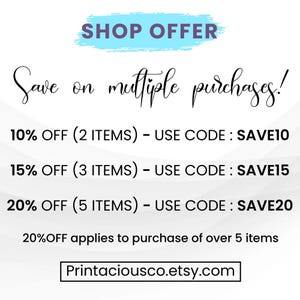 Puede incluir: Un gr&aacute;fico azul y blanco con el texto "SHOP OFFER" en un cuadro azul. El texto "Save on multiple purchases!" est&aacute; escrito en cursiva. El gr&aacute;fico enumera descuentos para compras m&uacute;ltiples con los c&oacute;digos de descuento correspondientes: 10% de descuento (2 art&iacute;culos) - usar c&oacute;digo: SAVE10, 15% de descuento (3 art&iacute;culos) - usar c&oacute;digo: SAVE15, 20% de descuento (5 art&iacute;culos) - usar c&oacute;digo: SAVE20. El gr&aacute;fico tambi&eacute;n indica que el 20% de descuento se aplica a las compras de m&aacute;s de 5 art&iacute;culos. El gr&aacute;fico incluye la direcci&oacute;n del sitio web Printaciousco.etsy.com.