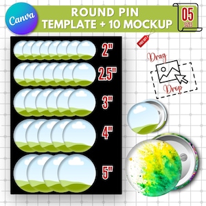 May include: A mockup of 10 round pin templates in 5 different sizes, ranging from 2 inches to 5 inches in diameter. The templates feature a green and blue landscape design with a white cloud. The image also includes a mockup of a round pin with a colorful watercolor design.