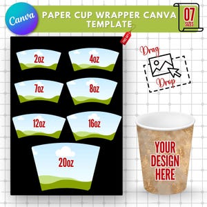 Pode incluir: Um modelo Canva para embalagem de copo de papel com sete tamanhos: 2oz, 4oz, 7oz, 8oz, 12oz, 16oz e 20oz. O design apresenta uma paisagem e o texto "YOUR DESIGN HERE" em um copo dourado. O logotipo Canva é visível.
