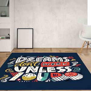 Dreams Don&#39;t Work Unless You Do Rug, Work Rugs, Positive Quote Rugs, Motivational Rug, Personalized Rug, Home Decor Rug, Office Decor Rug,