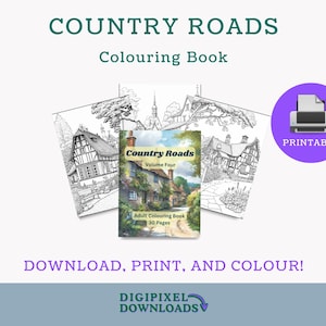 Puede incluir: Un libro para colorear imprimible en blanco y negro titulado "Country Roads, Volume Four" con una imagen de portada de una caba&ntilde;a pintoresca y un camino sinuoso. El libro contiene 30 p&aacute;ginas de dise&ntilde;os para colorear para adultos.