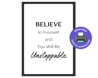 Inspirational Quote Printable Wall Art: Believe In Yourself (Digital Download)