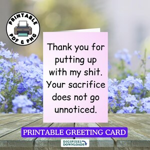 Carte de voeux humoristique imprimable, carte de blague pour adulte, « Merci d'avoir toléré mes conneries, votre sacrifice ne passe pas inaperçu », cadeau drôle