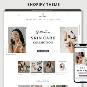 May include: A Shopify website theme layout for a skincare brand named Bellaskin. The design features a header with navigation, a hero section titled Bestsellers Skin Care Collection with a Shop Now button, and a mobile view of the same site.