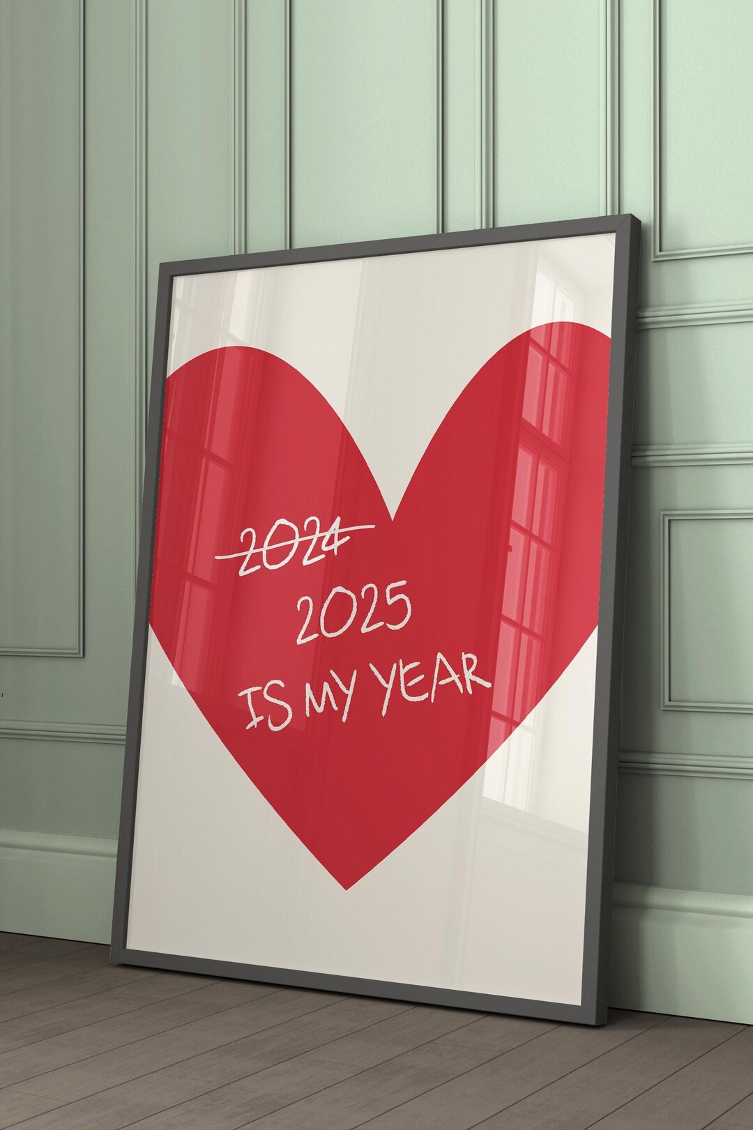 2025 is My Year - Motivational Modern Wall Art - New Year Printable ...