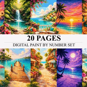 May include: A digital paint by number set featuring 20 pages of tropical beach scenes. The images showcase vibrant sunsets, waterfalls, and coastal landscapes with palm trees, flowers, and ocean views. The text "20 PAGES DIGITAL PAINT BY NUMBER SET" is displayed.