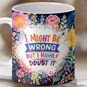 Funny Sarcastic Sassy Mug Wrap Sublimation Designs 11oz and 15oz Sarcastic Quote co-Worker Office Work Mug Template PNG Digital Download