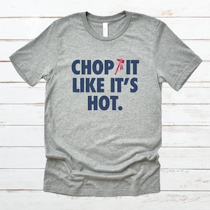 Fan of Atlanta Baseball T-Shirt | Atlanta Shirt | Chop It Like Its Hot | Heathered Colors | Unisex Jersey Short Sleeve Tee