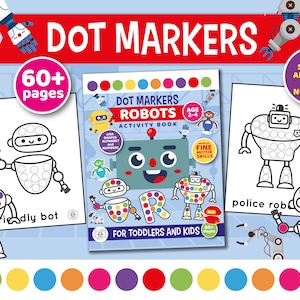 Dot Markers Coloring Pages, Robot Dot Markers Activity Book, Digital Download Dot Marker For Kids & Toddlers, Preschool, Kindergarten