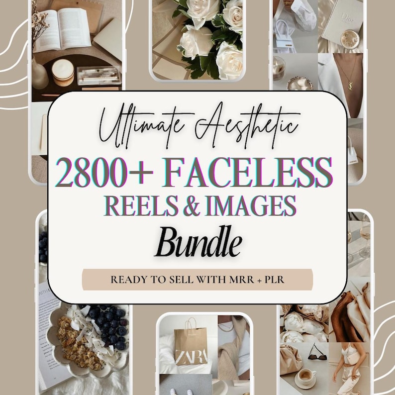 May include: Aesthetic-themed digital product bundle. The image features a central graphic with the text "Ultimate Aesthetic" and "2800+ FACELESS REELS & IMAGES Bundle." The words "READY TO SELL WITH MRR + PLR" are also visible. The background includes various lifestyle images.