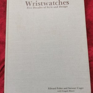 American Wristwatches Five Decades of style and Design book Edward Faber and Stewart Unger with Ettagale Blauer