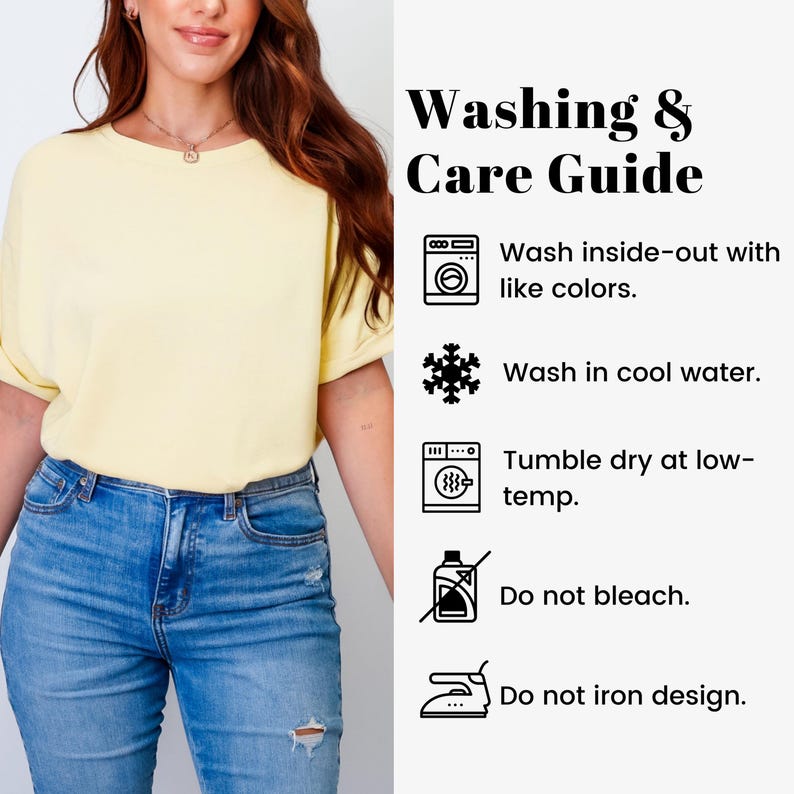 Comfort Colors washing and care guide with instructions: wash inside-out with like colors, wash in cool water, tumble dry at low-temp, do not bleach, and do not iron design.