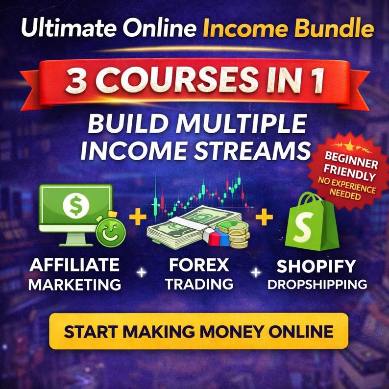 May include: A promotional graphic for an online income bundle. The image features the text "Ultimate Online Income Bundle" and "3 Courses in 1". It includes icons for affiliate marketing, Forex trading, and Shopify dropshipping, with the text "Start Making Money Online".