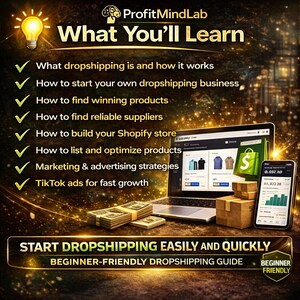 May include: A digital marketing graphic with the text "What You'll Learn" and a list of dropshipping topics. A laptop, smartphone, and stacks of cash are also featured, along with the text "Start Dropshipping Easily and Quickly."
