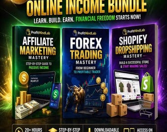 Ultimate Online Income Bundle | Affiliate Marketing + Forex Trading + Shopify Dropshipping Course | Make Money Online | Digital Download