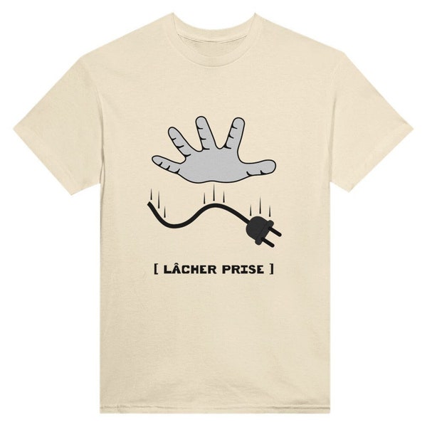 T-shirt Humour - Lâcher Prise