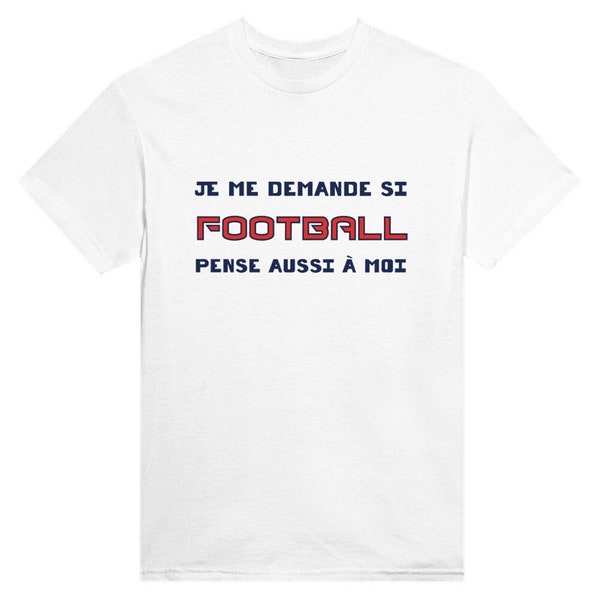 T-shirt Humour - Fan de Football