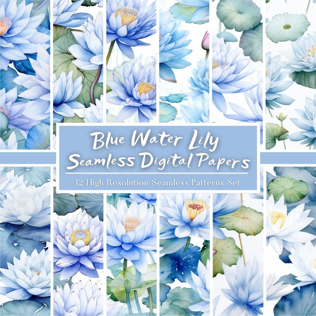 Blue Water Lily Seamless Pattern, Watercolor Lily Digital Paper Set ...