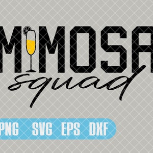 Mimosa Squad svg, png, dxf, eps, Brunch, Friends , ,files for cricut, shirt, T-Shirt, Tee, Tee Shirt, iron on, sublimination, clipart