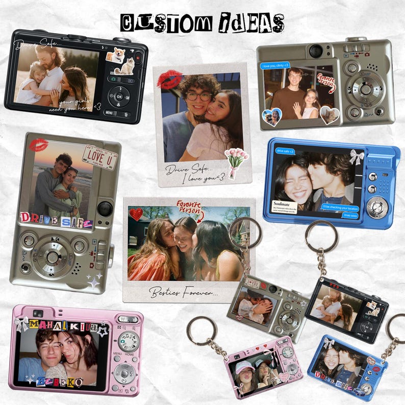 May include: Collection of digital cameras and keychains with custom photos. The cameras are in various colors, including black, silver, pink, and blue. Each camera displays a different photo, with text such as "Drive Safe" and "Love U". The phrase "Custom Ideas" is at the top.