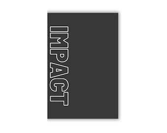 Impact - Simply Bold - Motivational Notebook / Journal for kids, teens, young adults, boys, girls, men and women (Matte)