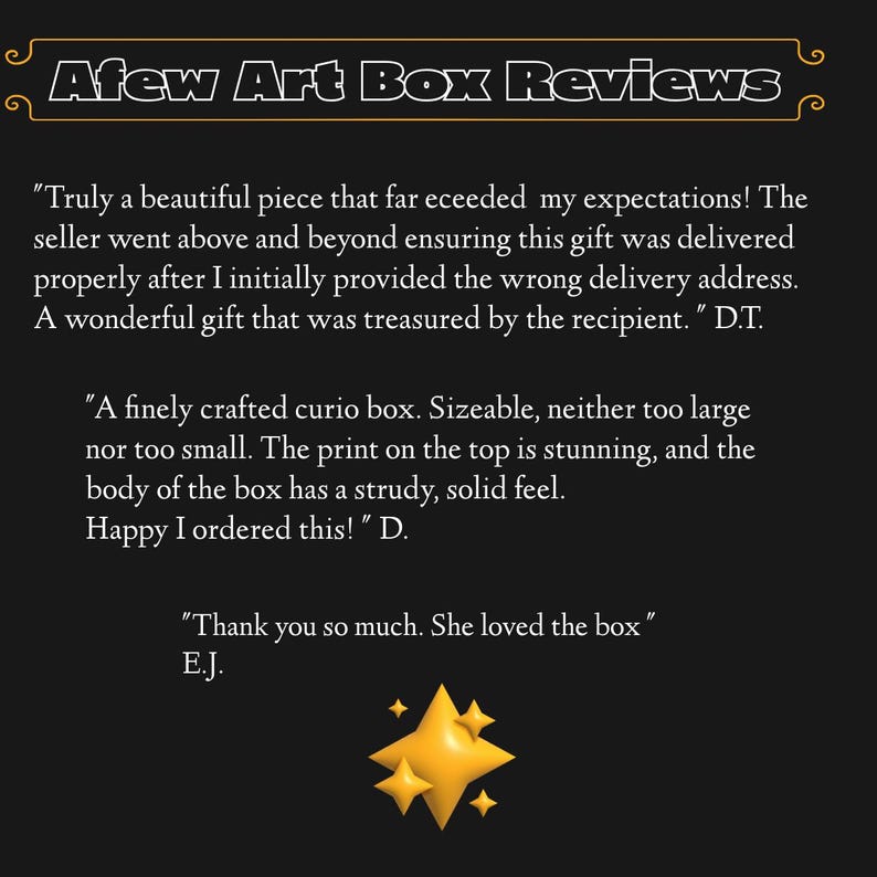 May include: A dark background with the text "Afew Art Box Reviews" in a decorative font. The image includes customer reviews praising a curio box, mentioning its quality and the seller's service. Gold star graphics are also present.