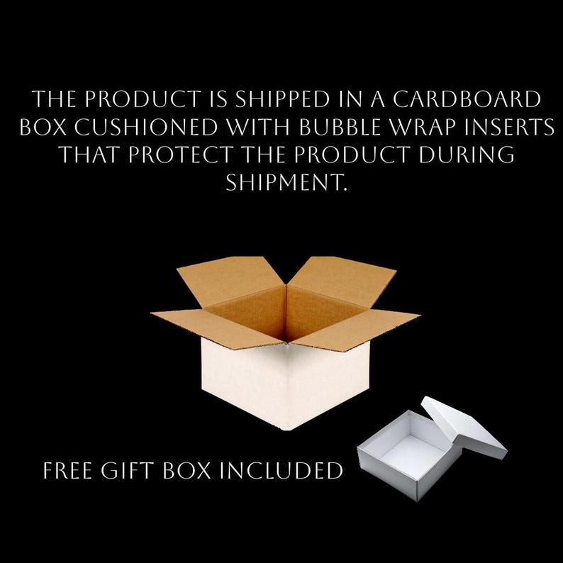 May include: An open cardboard box with a white interior sits above a smaller white gift box with an open lid. Text reads: "THE PRODUCT IS SHIPPED IN A CARDBOARD BOX CUSHIONED WITH BUBBLE WRAP INSERTS THAT PROTECT THE PRODUCT DURING SHIPMENT. FREE GIFT BOX INCLUDED."