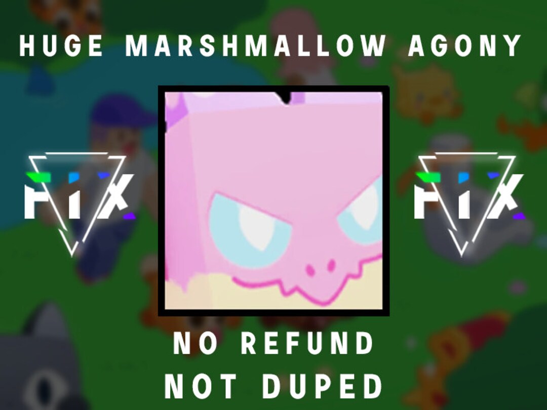 Pet Simulator X Huge Marshmellow Agony PSX Etsy