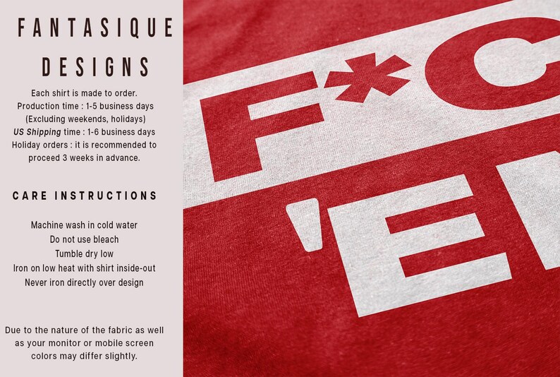 May include: Red t-shirt with a white graphic that reads "F*CK" in a bold, blocky font. The shirt also features the text "FANTASIQUE DESIGNS" and care instructions.