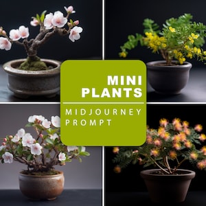 Midjourney Prompt for Mini Plants