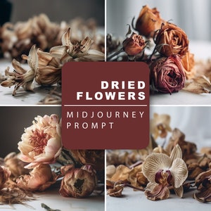 Midjourney Prompt for Dried Flowers