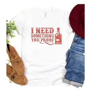 You Proof shirt, country music shirt, music tour shirt, country music 2023, western music 2023, music lyric tee, country tee