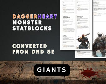 May include: A digital image featuring "Daggerheart Monster Statblocks" converted from DND 5E. The word "Giants" is in a black rectangle. The background is a dark wood surface with a red splatter.