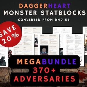 May include: Promotional image for "Daggerheart Monster Statblocks" converted from D&D 5E. A red circle with "Save 20%" text is prominent. A black banner displays "MEGABUNDLE 370+ ADVERSARIES". Several statblock pages are visible.