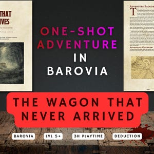 Barovia One-Shot adventure: Wagon that never arrived (Curse of Strahd, Ravenloft (5e) (PDF))