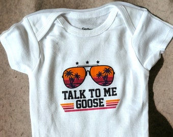 Talk To Me Goose* Top Gunnn* Baby One Piece Funny Movie Lovers Bodysuit