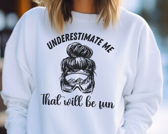 Girls Ski or Snowboard Sweatshirt, Skier Gift, Group Ski Trip Hoodie, Gift for Ski Instructor, Apres Ski Shirt, Ski Like a Girl Sweatshirt