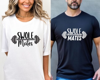 Swole Mates Gym Shirt, Training Shirt, Couples Workout Shirt, Gift for Workout Couple, Funny Gym Shirt, Weightlifting Shirt, Pump Cover