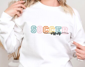 Soccer Mom Sweatshirt, Gifts for Mom, Birthday Gifts for Her, Cute Mama Sweatshirt, Soccer Mom T-Shirt, Mom Gift, Cute Soccer Sweatshirt